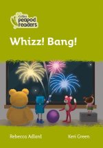 Level 2 - Whizz! Bang!