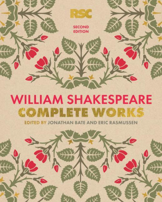 William Shakespeare Complete Works Second Edition (Jonathan Bate,Eric Rasmussen)(Twarda)