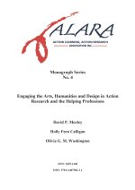 ALARA Monograph 4 Engaging the Arts, Humanities and Design in Action Research and the Helping Professions