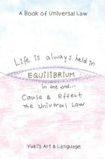 Life Is Always Held in Equilibrium