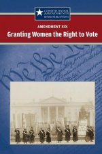 Amendment XIX: Granting Women the Right to Vote