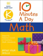 10 Minutes a Day Math Kindergarten: Helps Develop Strong Math Habits