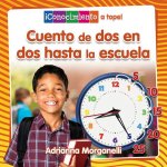 Cuento a Saltos Hasta La Escuela (Skip Counting My Way to School)