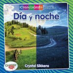 Día Y Noche (Day and Night)