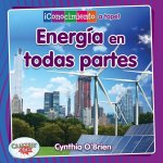 Energía En Todas Partes (Energy Everywhere)