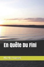 En Qu?te Du Fini