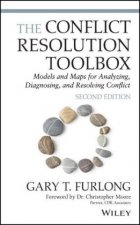 Conflict Resolution Toolbox - Models and Maps for Analyzing, Diagnosing, and Resolving Conflict,  Second edition