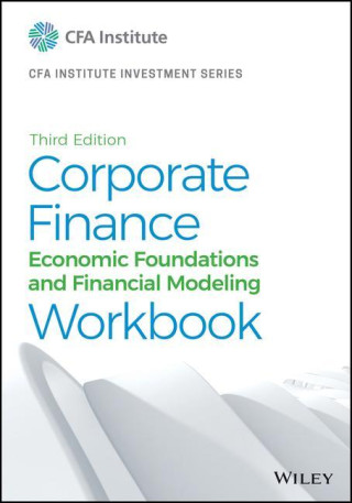 Corporate Finance: A Practical Approach, Third Edi tion Workbook Print