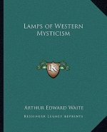 Lamps of Western Mysticism