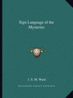 Sign Language of the Mysteries