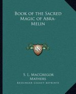 Book of the Sacred Magic of Abra-Melin