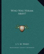 Who Was Hiram Abiff?