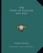 The Study of Pleasure and Pain