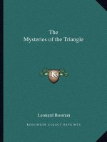 The Mysteries of the Triangle