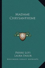 Madame Chrysantheme