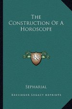 The Construction of a Horoscope