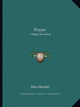 Prayer: A Magic Invocation