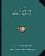 The Language of Lingam and Yoni