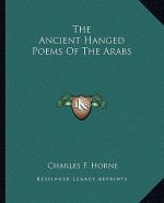 The Ancient Hanged Poems of the Arabs