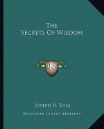 The Secrets of Wisdom