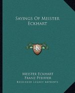 Sayings of Meister Eckhart
