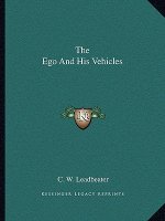 The Ego and His Vehicles