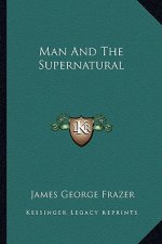 Man and the Supernatural