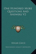 One Hundred More Questions and Answers V2