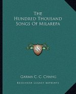 The Hundred Thousand Songs of Milarepa