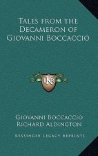 Tales from the Decameron of Giovanni Boccaccio