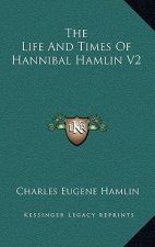 The Life and Times of Hannibal Hamlin V2