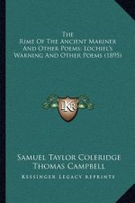 The Rime of the Ancient Mariner and Other Poems; Lochiel's Warning and Other Poems (1895)