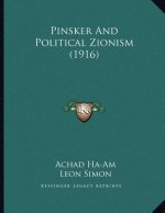 Pinsker And Political Zionism (1916)