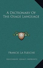 A Dictionary of the Osage Language