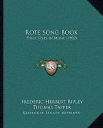 Rote Song Book: First Steps in Music (1902)