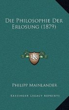 Die Philosophie Der Erlosung (1879)