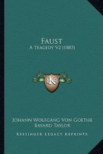 Faust: A Tragedy V2 (1883)