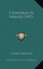 I Dintorni Di Firenze (1907)