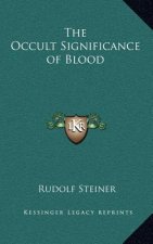 The Occult Significance of Blood