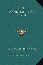 The Wanderings Of Oisin