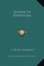 Lessons In Hypnotism