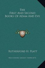 The First And Second Books Of Adam And Eve