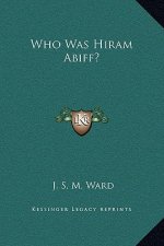Who Was Hiram Abiff?