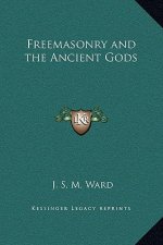Freemasonry and the Ancient Gods