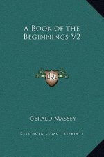 A Book of the Beginnings V2