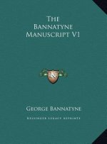 The Bannatyne Manuscript V1