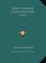 Man's Higher Consciousness (1962)