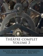 Th Tre Complet Volume 3