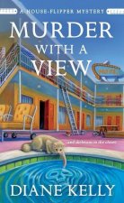 Murder with a View: A House-Flipper Mystery