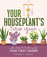Your Houseplant's First Year